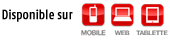 disponible sur web, mobile, tablette